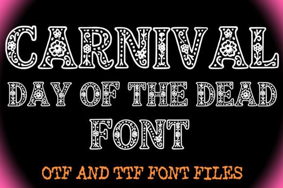Carnival Day of the Dead Font: A Celebration in Every Letter