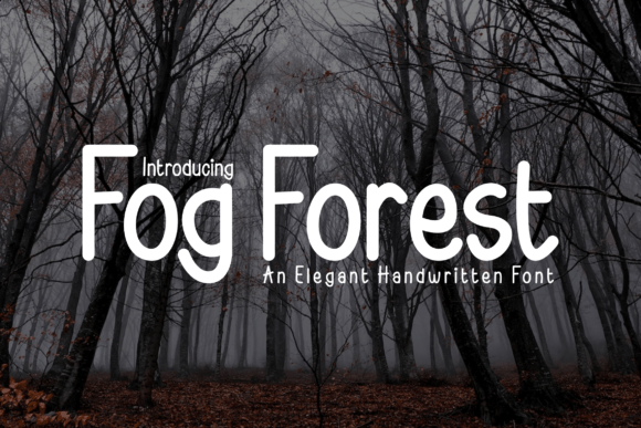 Fog Forest Font: A Fresh Handwritten Style for Creative Projects