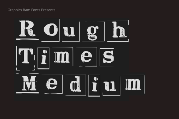 Rough Times Medium Font: The Textured Typeface for Authentic Brands