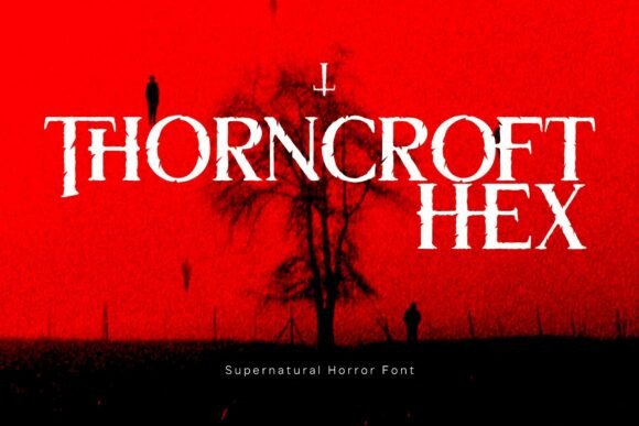 Unleash the Supernatural: Thorncroft Hex Font for Dark Design