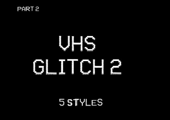 Unlocking Nostalgic Chaos: The VHS Glitch 2 Font Family